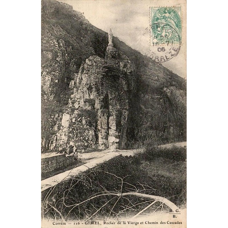 CPA Gimel Rocher de la Vierge et Chemin des Cascades en Corrèze, 1906