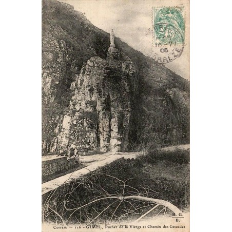 CPA Gimel Rocher de la Vierge et Chemin des Cascades en Corrèze, 1906