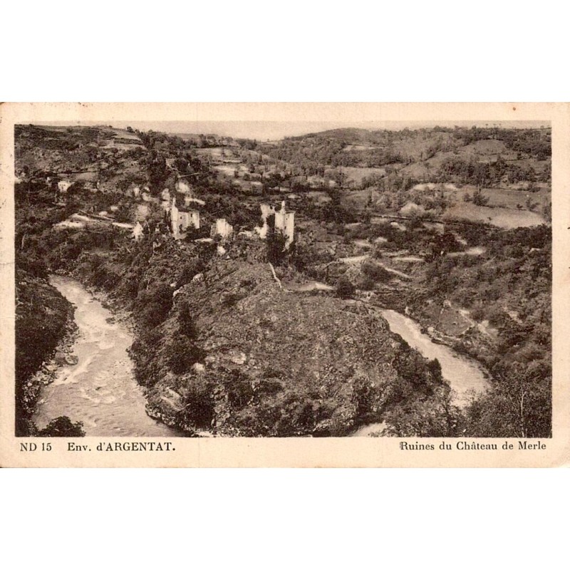 CPSM Château de Merle en Corrèze, ruines sur l’éperon rocheux près d’Argentat