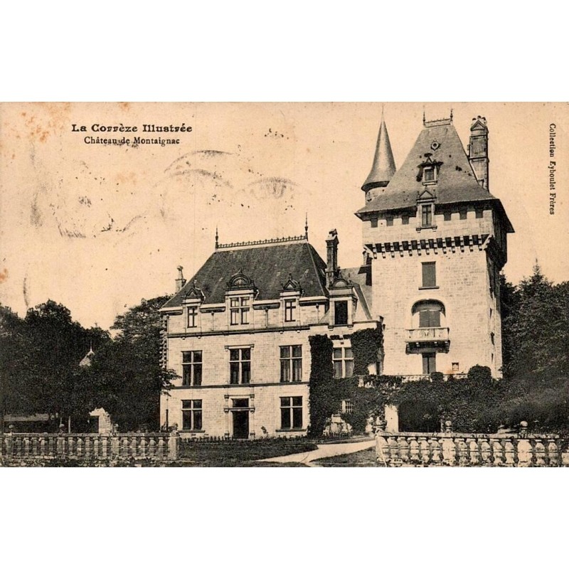 CPA Château de Montaignac en Corrèze, Collection Eyboulet Frères, circulée en 1921
