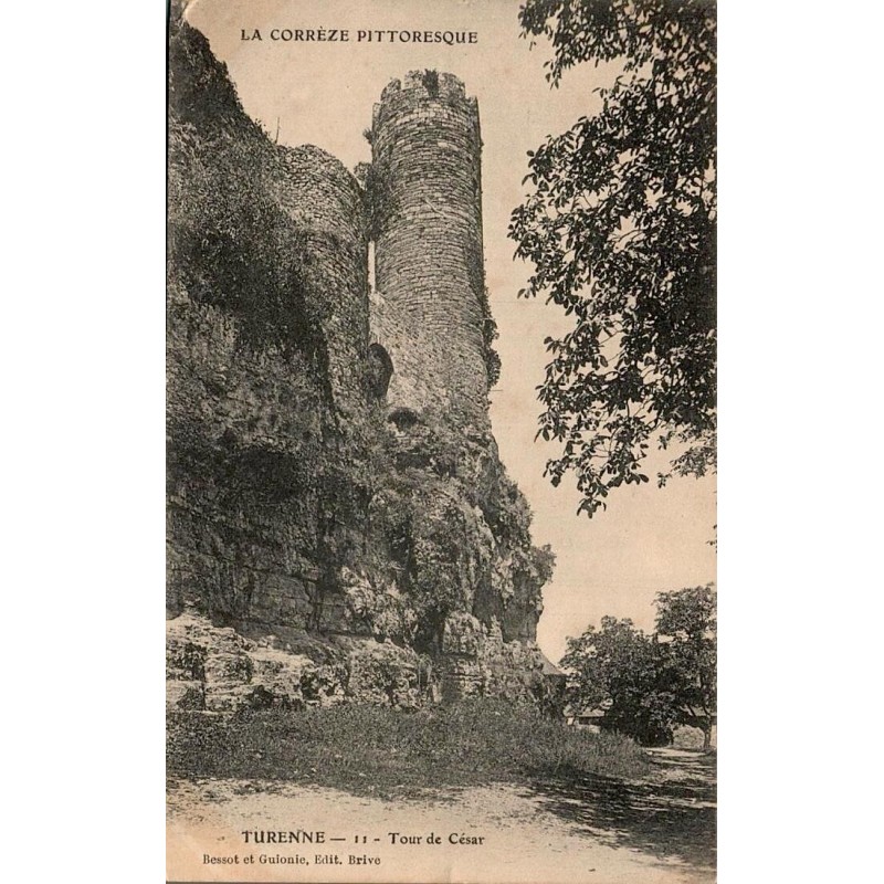 CPA Turenne Corrèze, Tour de César, Bessot et Guionie, début XXe siècle