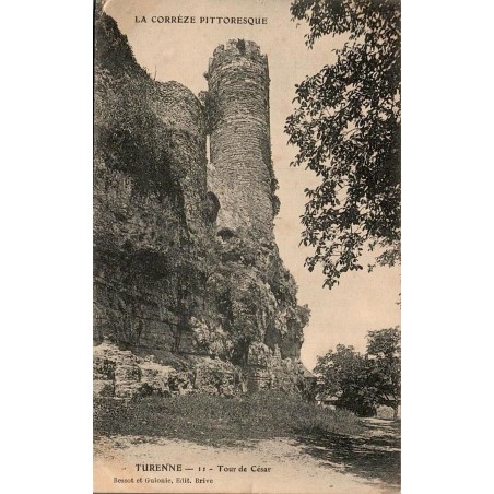 CPA Turenne Corrèze, Tour de César, Bessot et Guionie, début XXe siècle