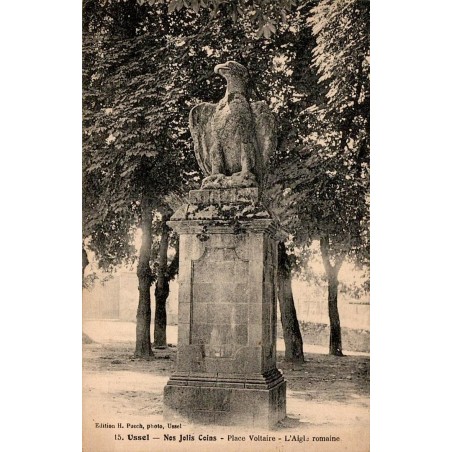 CPA Ussel Corrèze, Aigle romaine de la place Voltaire, édition H. Paech