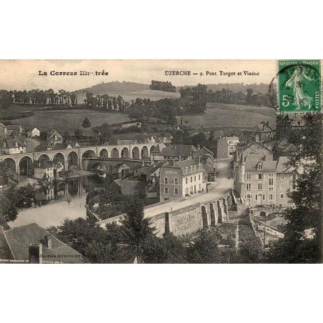 CPA Uzerche – Pont Turgot et viaduc – Corrèze