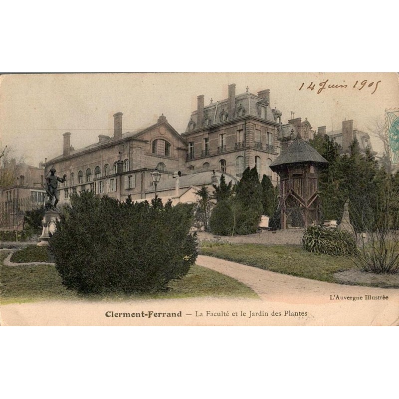 L'Auvergne Illustrée - Clermont Ferrand - La Faculté et le Jardin des Plantes