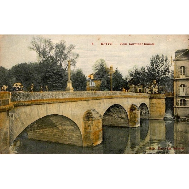 CPA Brive Pont Cardinal Dubois colorisé avec personnages, Corrèze