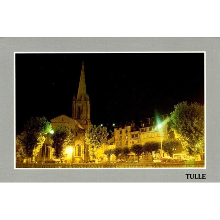 CPM Tulle Corrèze cathédrale illuminée et centre ancien de nuit