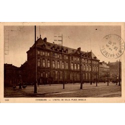Carte postale ancienne de l’Hôtel de Ville de Strasbourg sur la place Broglie