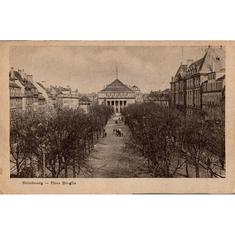Carte postale ancienne de la Place Broglie à Strasbourg avec bâtiments historiques