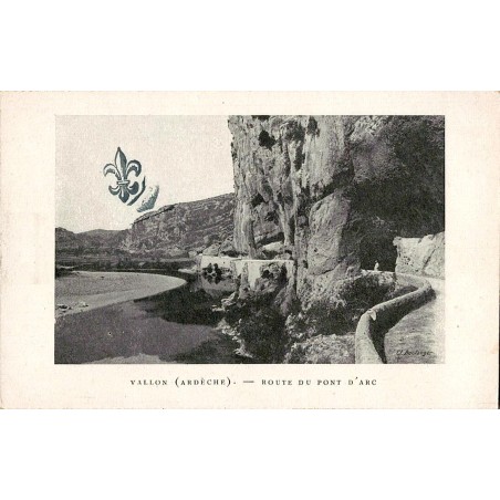Carte postale ancienne du Vallon d’Ardèche montrant la route du Pont d’Arc
