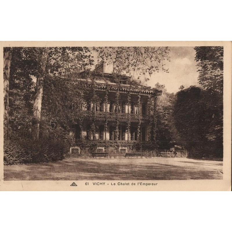 Carte postale ancienne – Chalet de l’Empereur – Vichy (Allier)