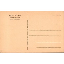 Carte postale ancienne Colmar Musée Déposition de Jésus Schongauer