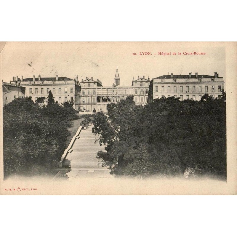 Carte postale ancienne de l’Hôpital de la Croix-Rousse à Lyon