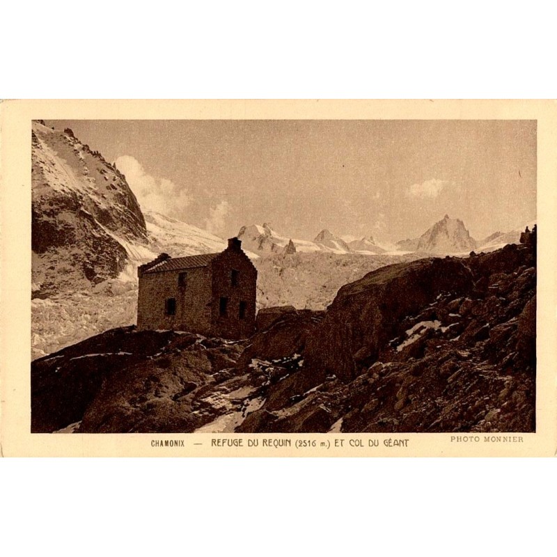 Carte postale ancienne de Chamonix montrant le Refuge du Requin à 2516 m et le Col du Géant