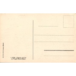 Carte postale ancienne chemin de fer Le Fayet Mont-Blanc