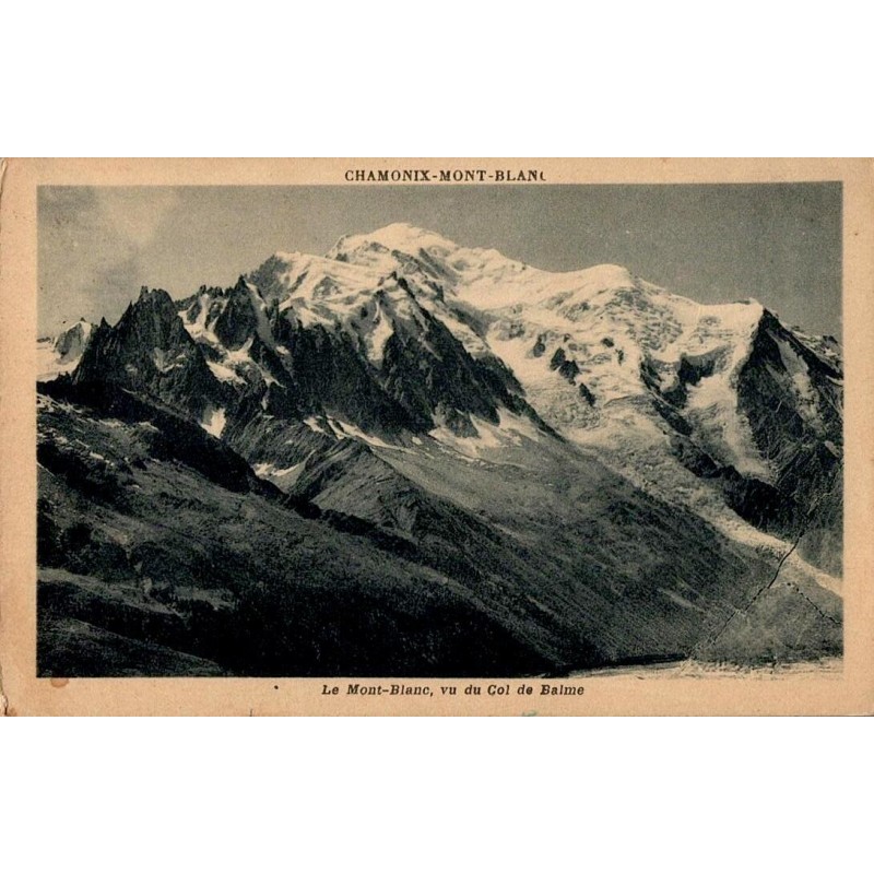 Carte postale ancienne Chamonix Mont-Blanc vu du Col de Balme