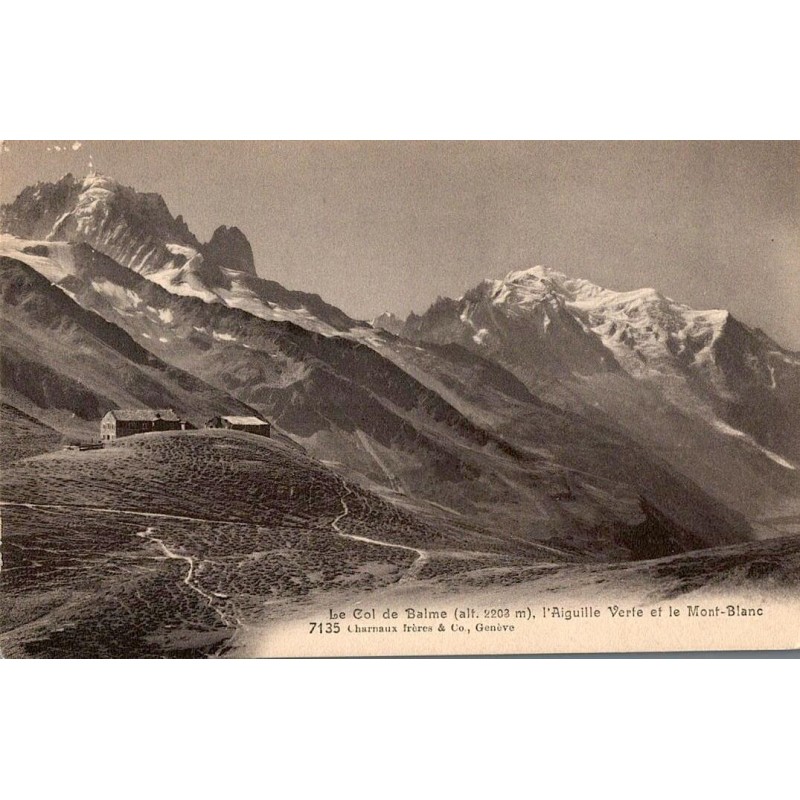 Carte postale ancienne du Col de Balme à 2202 m montrant l’Aiguille Verte et le Mont-Blanc