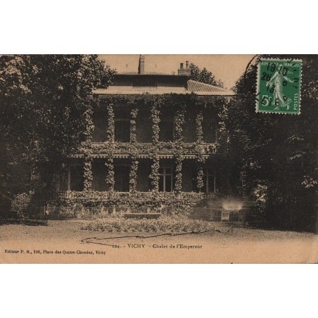 Carte postale ancienne – Chalet de l’Empereur – Vichy (Allier)