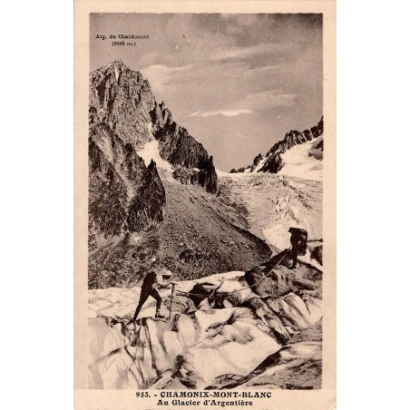 953 - Chamonix - Mont - Blanc - Au Glacier d'Argentière