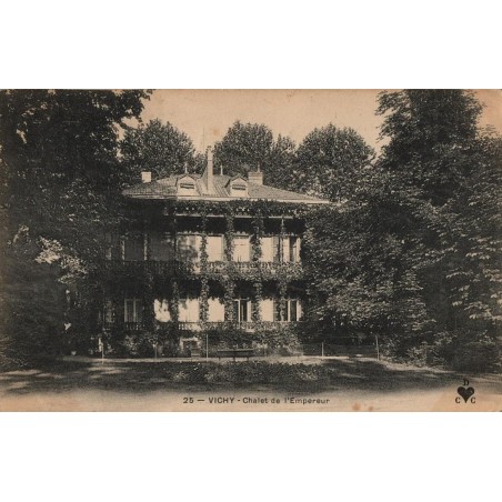 25 - VICHY - Chalet de l'empereur