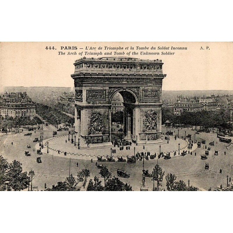 444 - PARIS - L'Arc de Triomphe et la tombe du Soldat Inconnu - The Arch of Triumph and Tomb of the Unknow Soldier