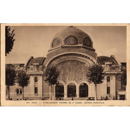 Carte postale ancienne – Entrée Grand Établissement Thermal – Vichy (Allier)