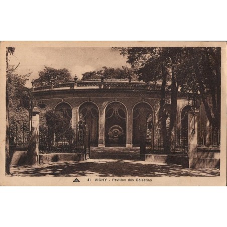 Carte postale ancienne – Vichy – Pavillon des Célestins (source Célestins)
