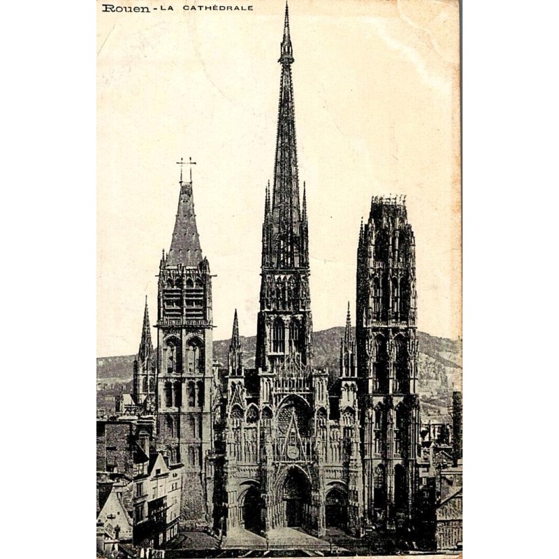 ROUEN - LA CATHÉDRALE