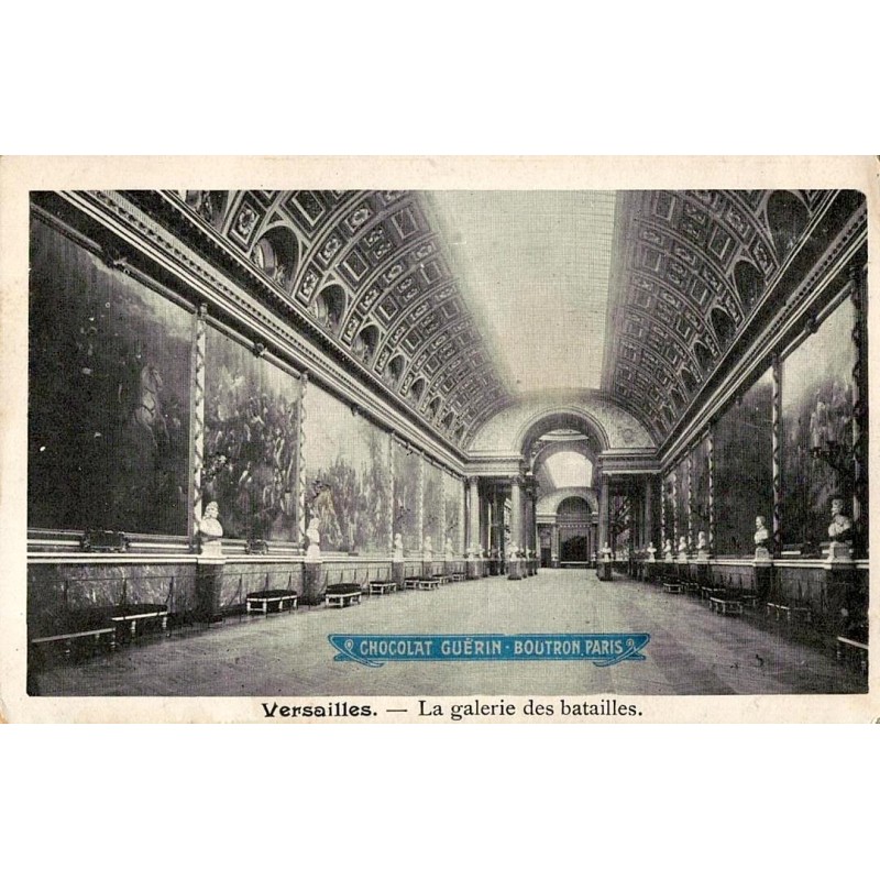 VERSAILLES - La Galerie des Batailles - Publicité Chocolat Guérin - Boutron