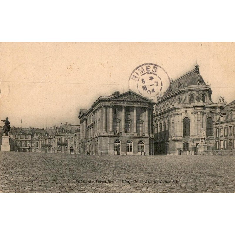 PALAIS DE VERSAILLES - Chapelle et Aile de Louix XV