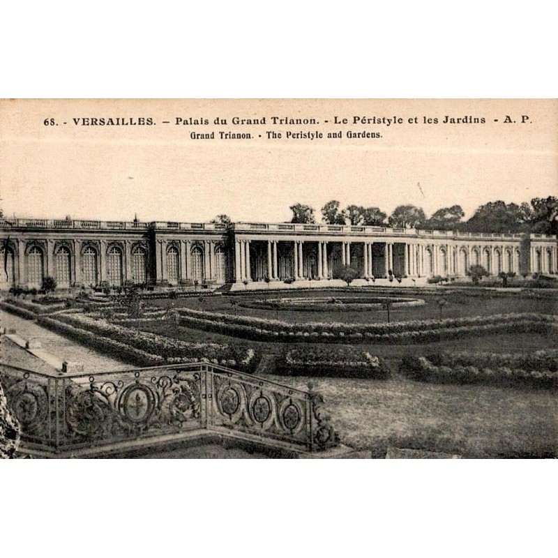 68 -  VERSAILLES -  Palais du Grand Trianon - Le Péristyle et les Jardins - A.P.
