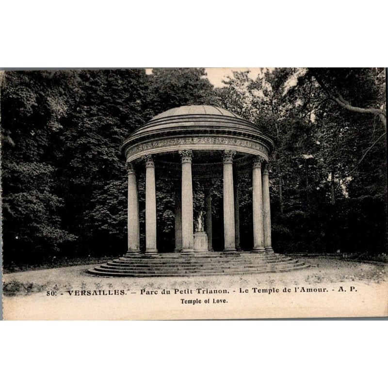 80 - VERSAILLES - Parc du Petit Trianon - Le Temple de l'Amour - A.P.