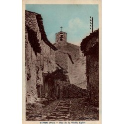 VINON ( Var) - Rue de la Vieille Eglise