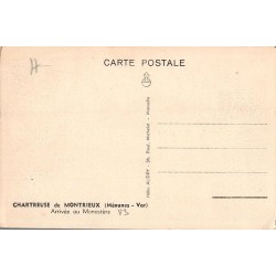 Carte postale ancienne Chartreuse de Montrieux arrivée au monastère