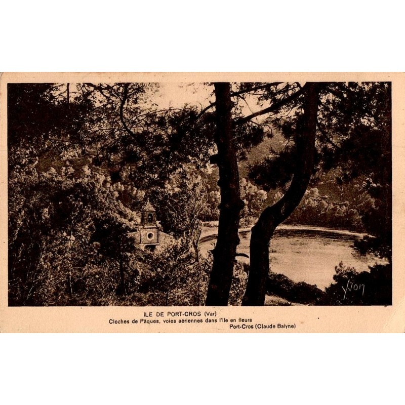 Carte postale ancienne Port-Cros Cloches de Pâques voie aérienne île en fleurs début XXe siècle
