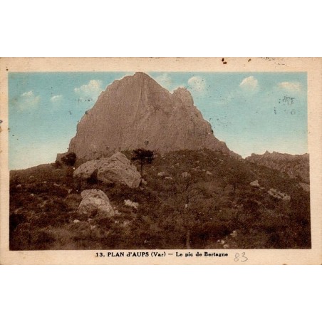 13 - PLAN D'AUPS (Var) - Le pic de Bertagne