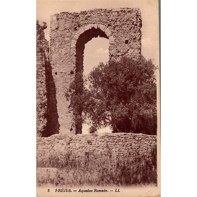 8 - FRÉJUS - Aqueduc Romain -- LL