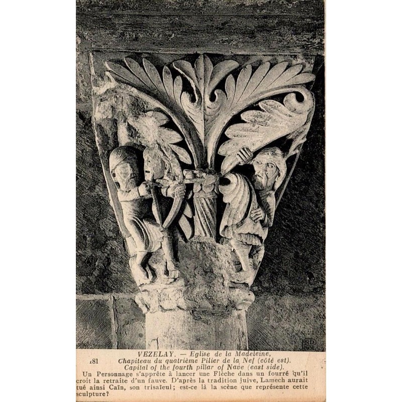 181 - VEZELAY - Basilique de la Madeleine, Chapiteau du quatrième pilier de la Nef côté Est-- ND