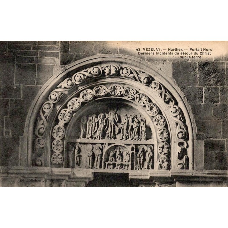 Carte postale ancienne Vézelay narthex portail nord scènes Christ sculptées