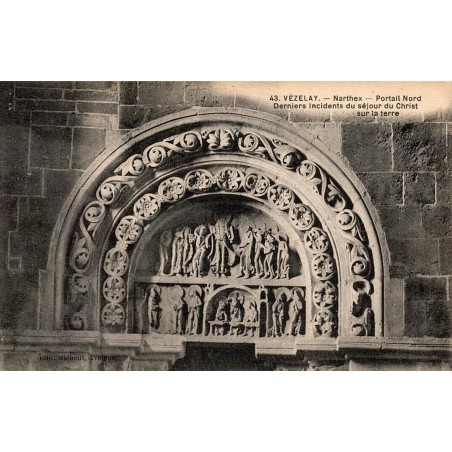 Carte postale ancienne Vézelay narthex portail nord scènes Christ sculptées
