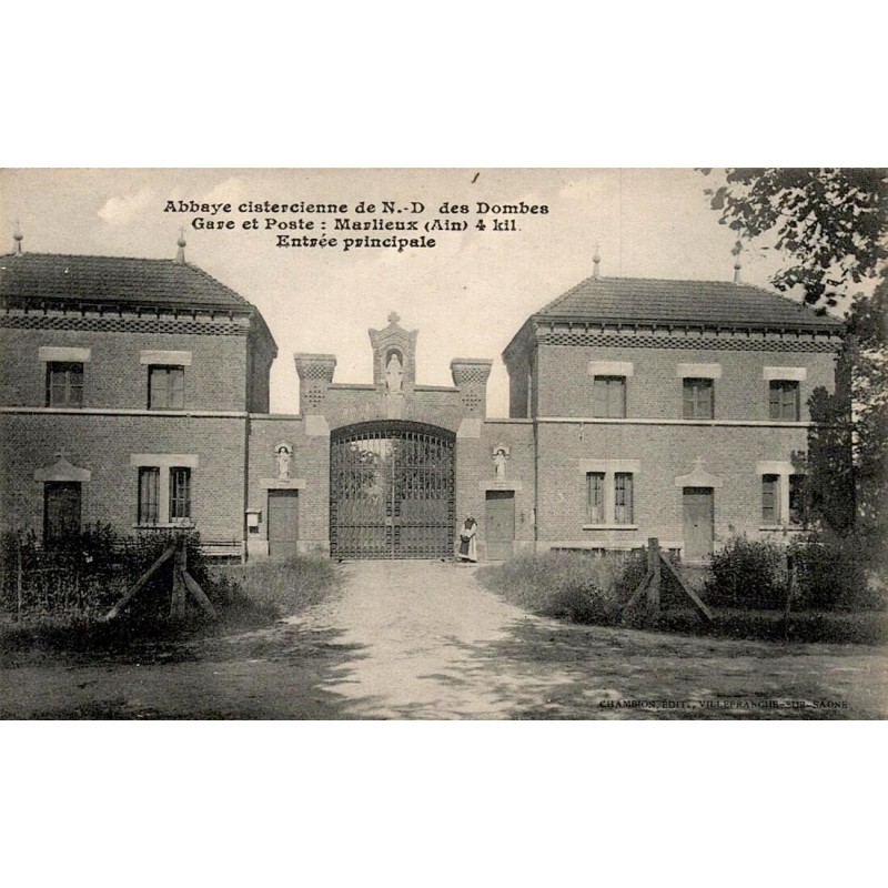 Abbaye Cistercienne de N.D. des Dombes -  Gare et poste : Marlieux (Ain) 4 Km : Entrée principale