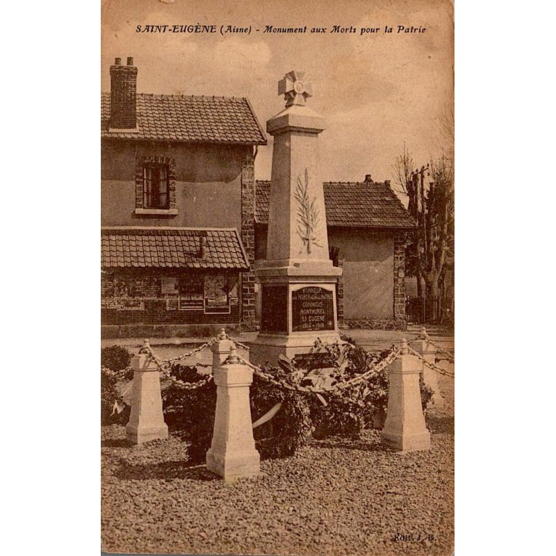 Carte postale ancienne Saint Eugène Aisne monument aux morts pour la patrie
