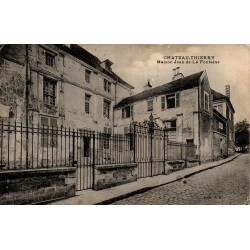 Carte postale ancienne Château Thierry maison de La Fontaine Aisne