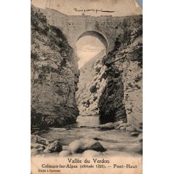 Vallée du Verdon - Colmars-les-Alpes (Altitude 1255). Pont Haut