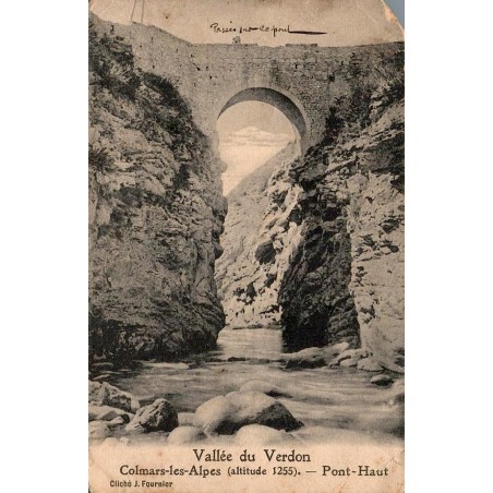 Vallée du Verdon - Colmars-les-Alpes (Altitude 1255). Pont Haut
