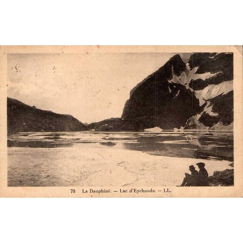 Carte postale ancienne lac d Eychauda Dauphiné massif des Écrins