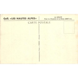 Carte postale ancienne La Grave pont du Chazelet Meije