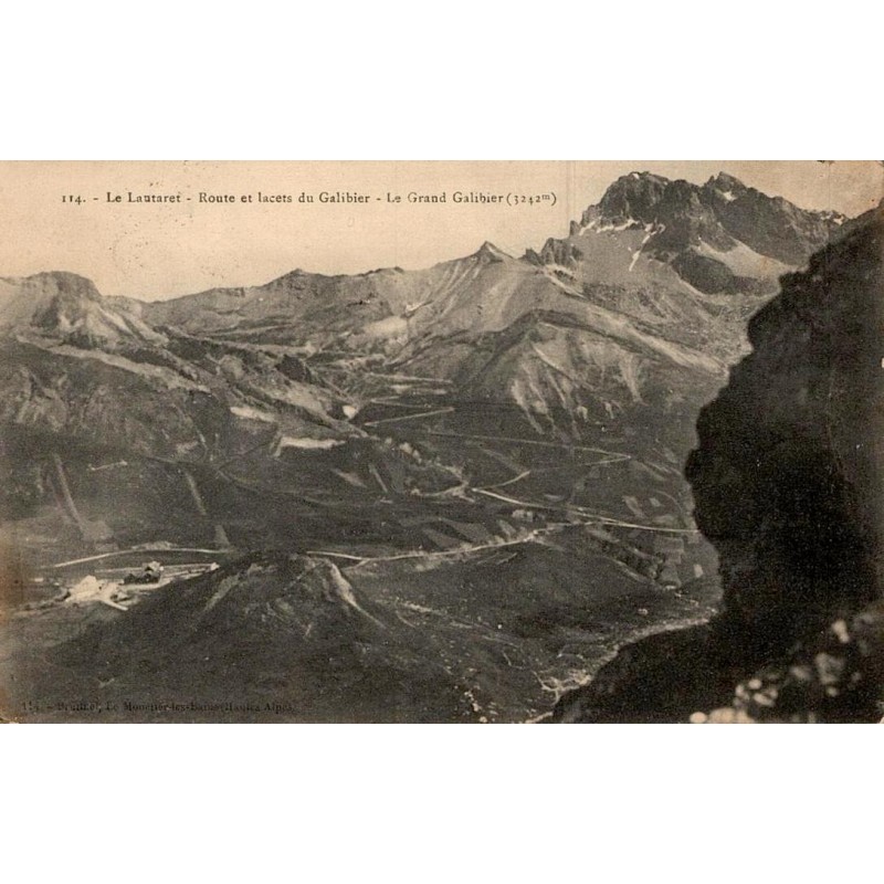 Carte postale ancienne Lautaret lacets du Galibier Grand Galibier