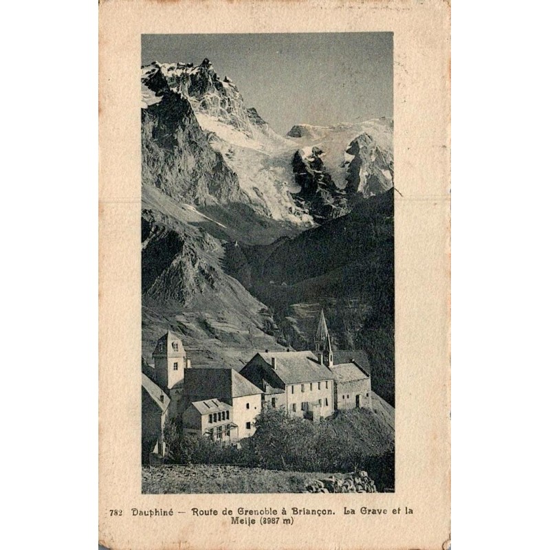 Carte postale ancienne La Grave route Grenoble Briançon Meije