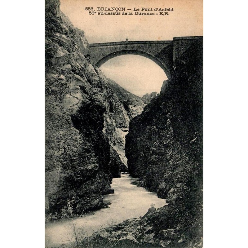 Carte postale ancienne Briançon pont d’Asfeld Durance 56m